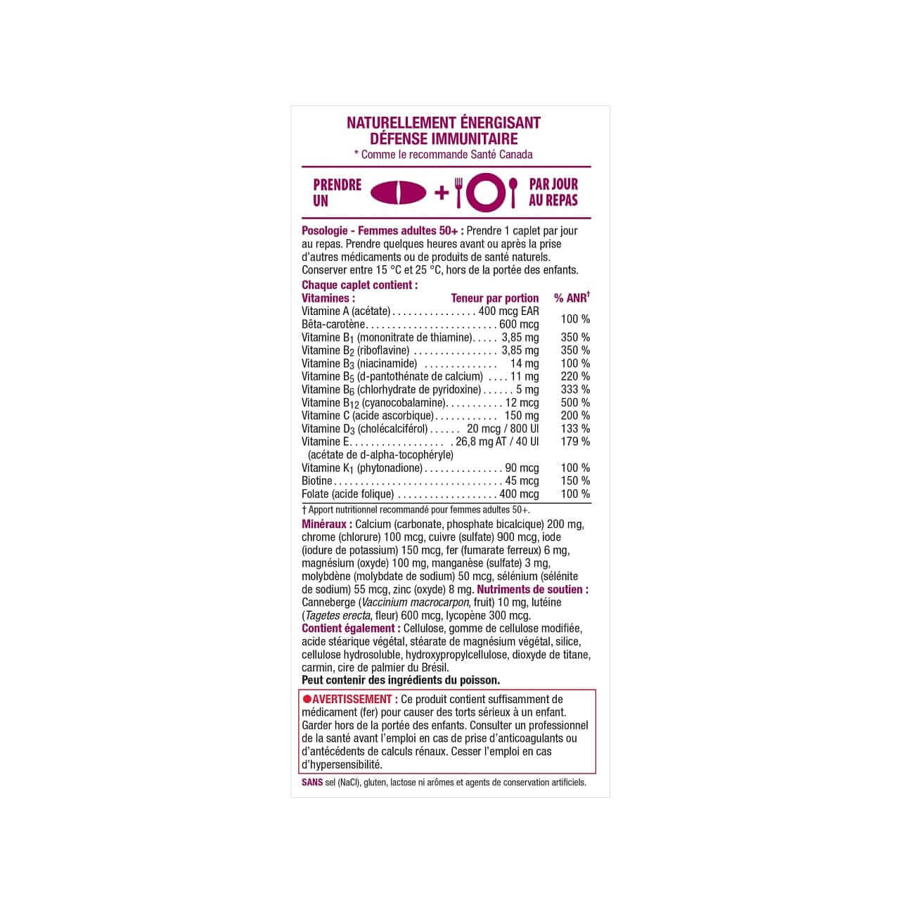 Directions, ingredients, warnings for Jamieson Multi 100% Complete Vitamin for Women 50+ (90 caplets) in French